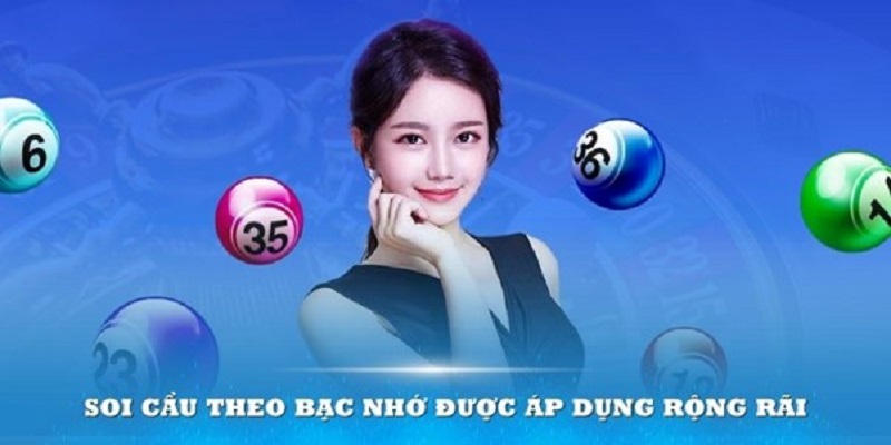 Soi cầu kiểu bạc nhớ được áp dụng rộng rãi