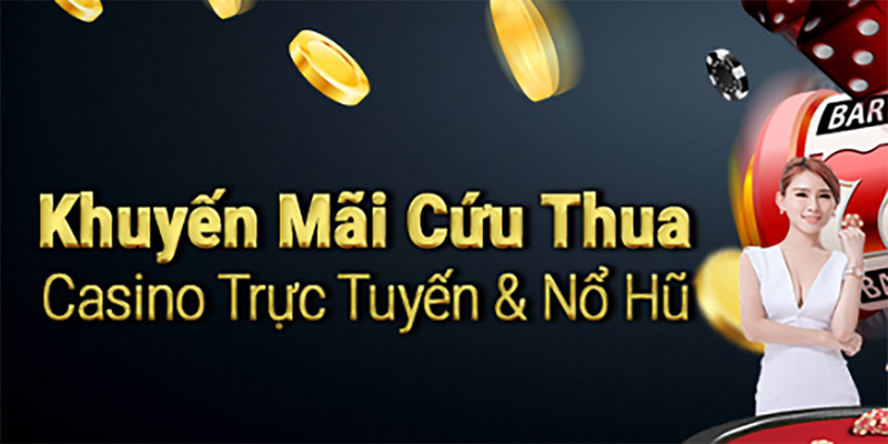 Khuyến mãi hoàn cược thua