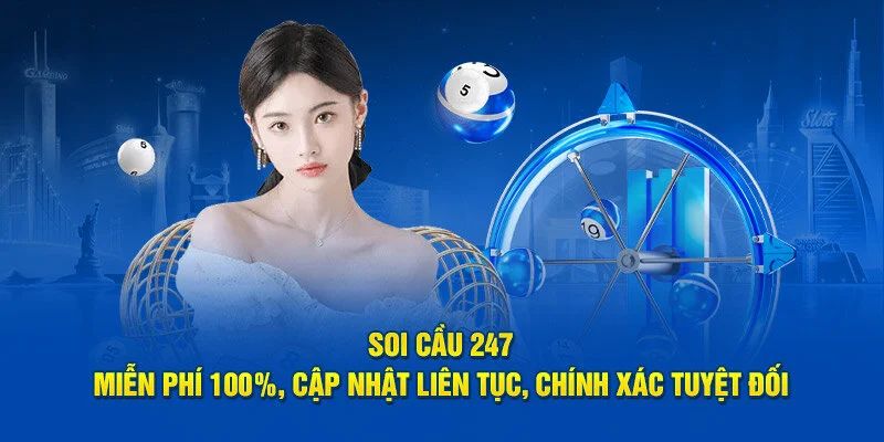 Ưu điểm của soi cầu 247 mà người chơi nhận được