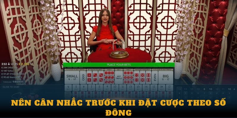 Nên cân nhắc trước khi đặt cược theo số đông